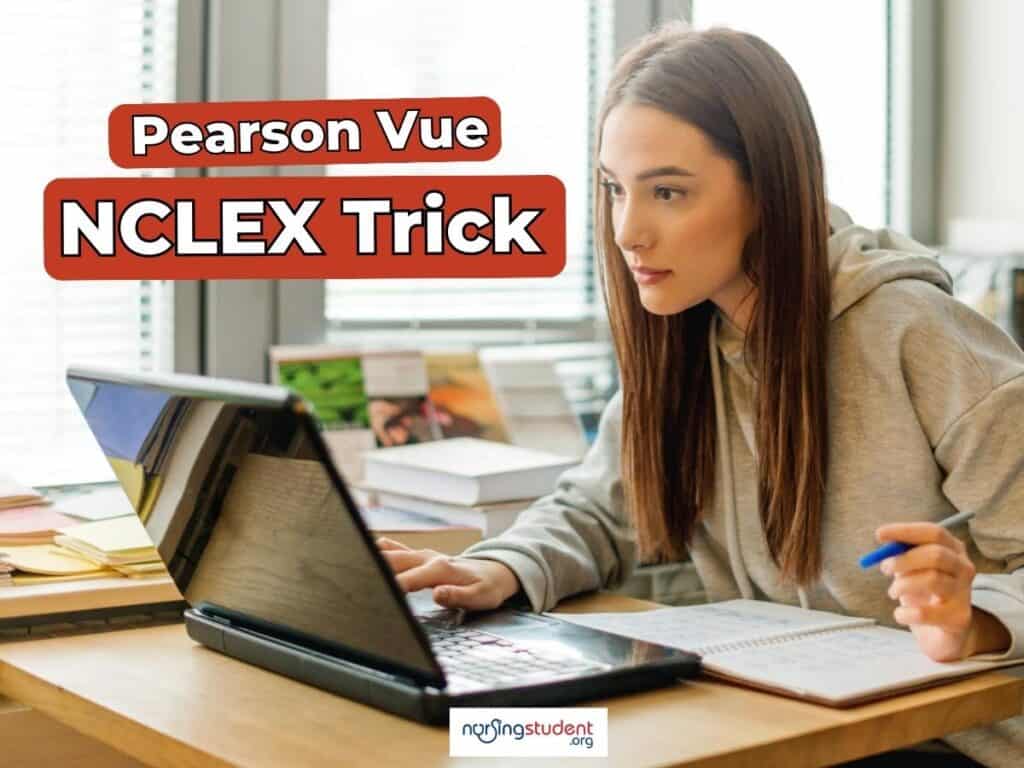 What is the Pearson Vue NCLEX Trick and Does it Work?