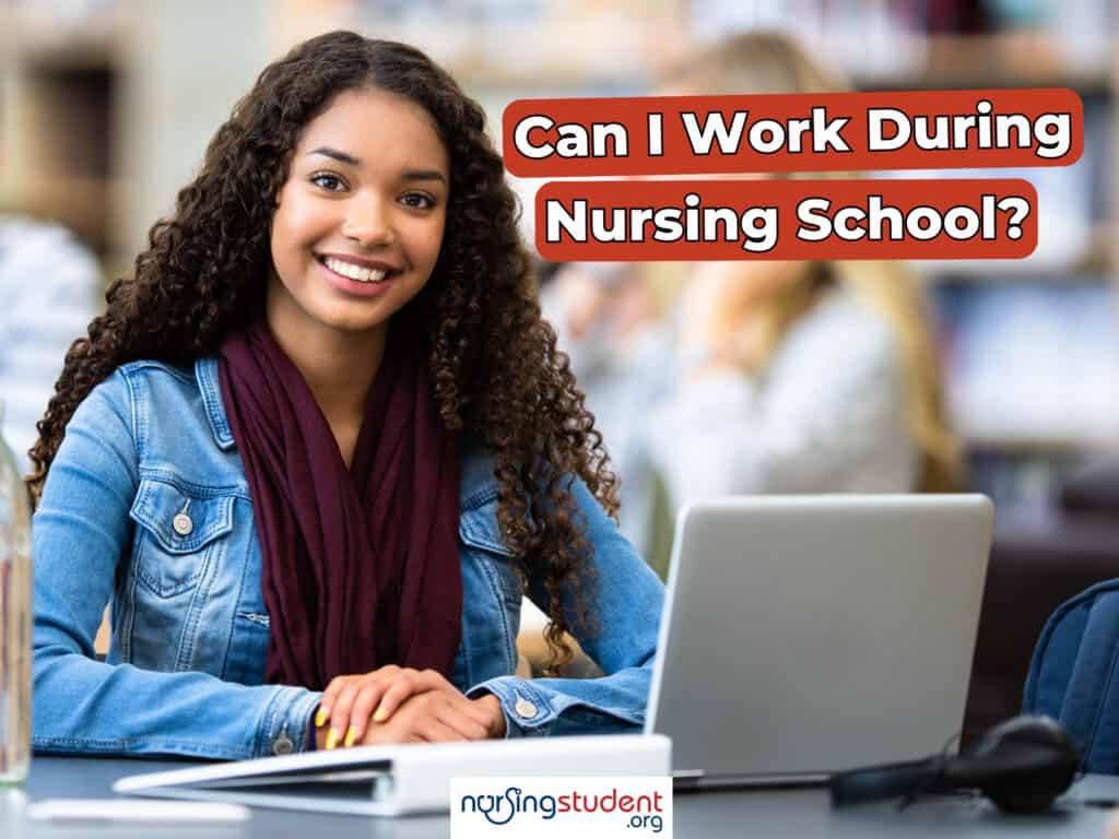 How to Go to Nursing School and Work Full Time 10 Effective Strategies